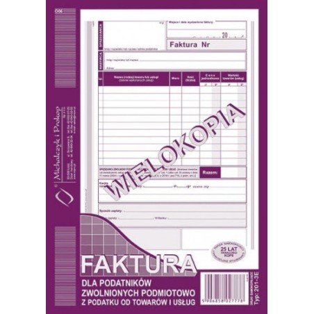 201-3E Faktura A5 Dla Podatników Zwolnionych Podmiotowo Z Podatku Od Towarów I Usług (Pion) Michalczyk I Prokop